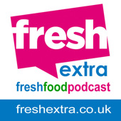 Fresh Extra the Fresh Food Podcast