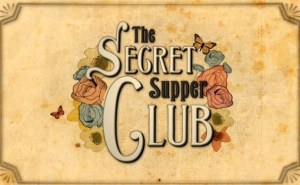 The Secret Supper Club